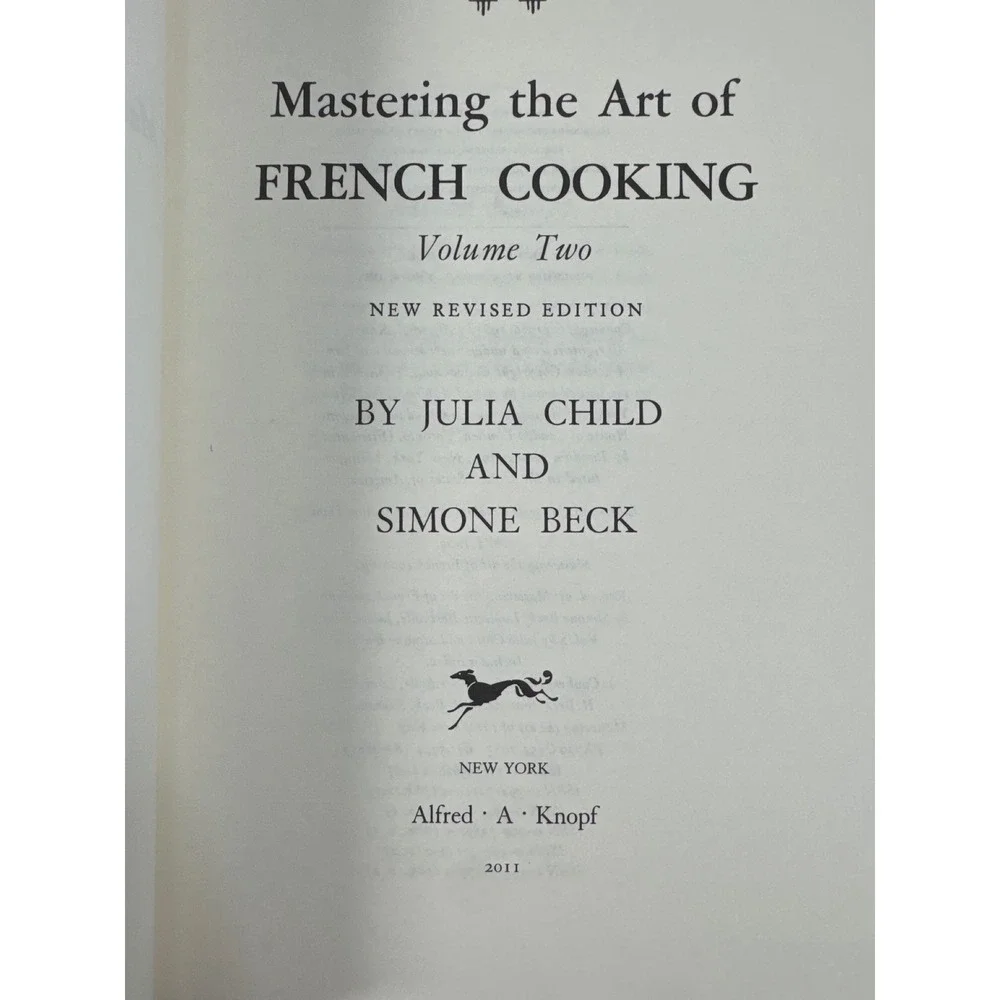 Mastering the Art of French Cooking Volume Two Julia Child Simone Beck 2011 HC